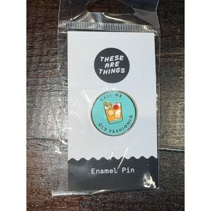These Are Things Call Me Old Fashioned Enamel Pin Collectible Cocktail Lapel Pin
